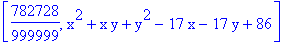 [782728/999999, x^2+x*y+y^2-17*x-17*y+86]